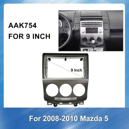 9inch Car Radio Fascia GPS navigation For Mazda 5 Premacy 2008-2010 Car Panel Frame CD DVD Dash Audio Interior Cover Trim