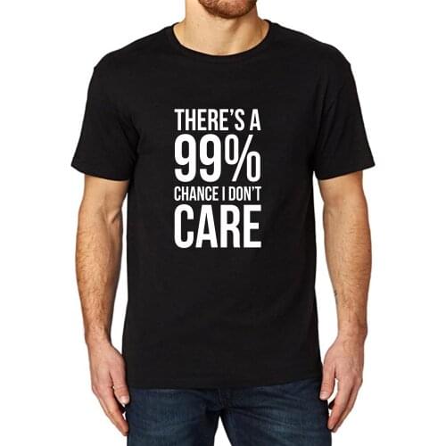 Lyprerazy Mens Theres A 99% Chance I Don't Care Gym Fitness Summer Funny Letter Print T-shirt