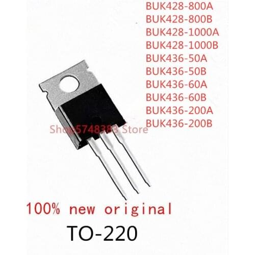 10PCS BUK428-800A BUK428-800B BUK428-1000A BUK428-1000B BUK436-50A BUK436-50 BUK436-60A BUK436-60B BUK436-200A BUK436-200B TO220