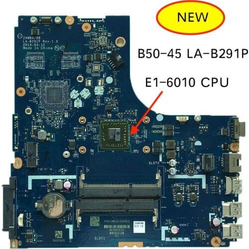 NEW ZAWBA BB LA-B291P For Lenovo B50-45 LA B291P Laptop Motherboard with E1-6010 CPU 5B20G37238