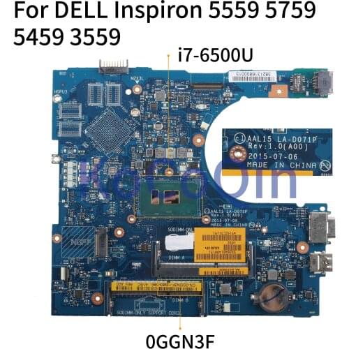 KoCoQin Laptop motherboard For DELL Inspiron 15 5559 5759 5459 3559 I7-6500U Mainboard CN-0GGN3F 0GGN3F AAL15 LA-D071P SR2EZ