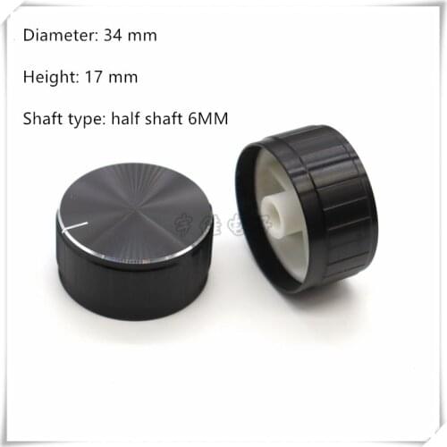 2 Piece 34*17MM black aluminum alloy knob cap potentiometer speed control switch knob suitable for Half shaft 6MM