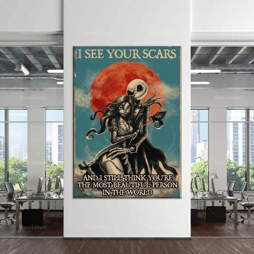 Skeleton couple I see your scars, I still think you are the most beautiful person life home decoration poster