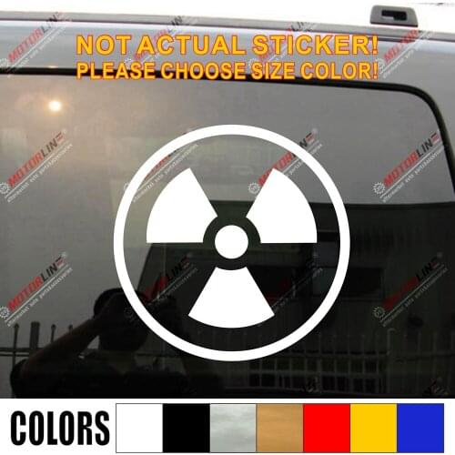 Pick size color Radioactive Symbol Radiation Decal Sticker Car Vinyl die cut no background