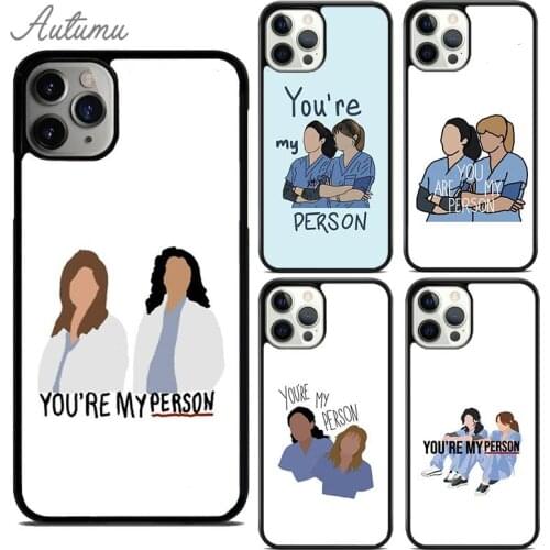 You are My Person Greys Anatomy Phone Case for iPhone 11 12 Pro Max mini X XR XS SE 2020 5 6S 7 8 Plus Galaxy S9 S10 Cover shell