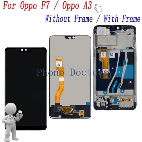 6.23" Full LCD DIsplay +Touch Screen Digitizer Assembly For Oppo F7 CPH1819 CPH1821 / Oppo A3 CPH1837