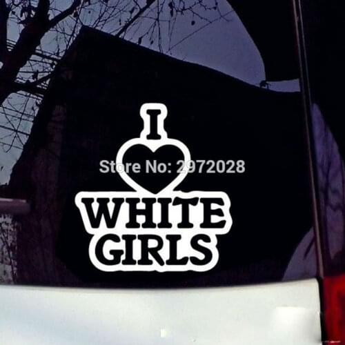 10 x New Design Funny I Love White Girls Car Creative Decorative Auto Decal Cartoon Car Reflective Car Body Decal Pattern Vinyl