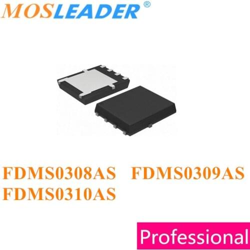 Mosleader FDMS0308AS FDMS0309AS FDMS0310AS DFN5X6 100PCS 1000PCS N-Channel Bulk new Mosfets High quality