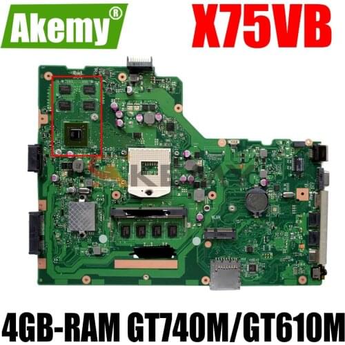 AKEMY X75VB Laptop Motherboard For ASUS X75VB X75VD X75VC Original Mainboard HM76 4GB-RAM GT740M/GT720M