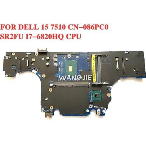 FOR DELL 15 7510 CN-086PC0 086PC0 86PC0 Laptop motherboard SR2FU I7-6820HQ CPU with LA-C541P 100% working well