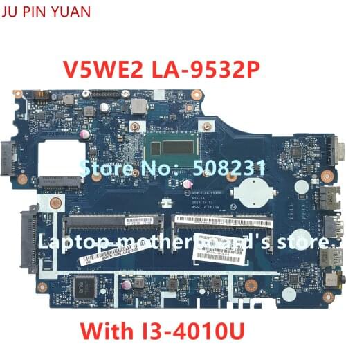 V5WE2 LA-9532P with I3 NBMFM11006 Laptop Motherboard For ACER E1-572 E1-532 E1-572G motherboard 100% fully tested