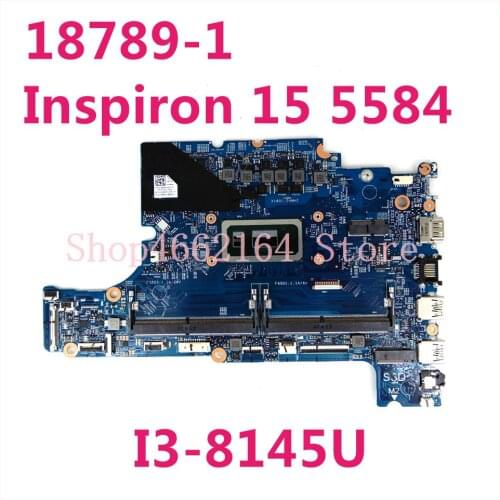 CN 0CXMX0 0CXMX0 CXMX0 18789-1 Mainboard For Dell Inspiron 15 5584 I3-8145U Laptop Motherboard 100%Tested well working