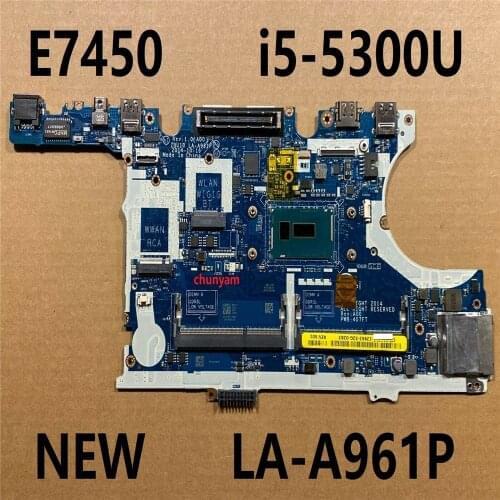 NEW LA-A961P i5-5300u For DELL Latitude E7450 7450 Laptop Notebook Motherboard CN-0R1VJD R1VJD Mainboard 100%Tested
