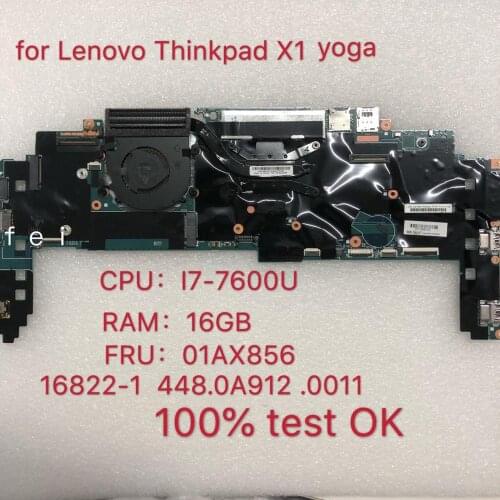 For Lenovo thinkpad x1 yoga 2nd gen I7-7600U 16 gb ram placa-mãe do portátil com ventilador 16822-1 448.0a912. 0011 fru 01ax856