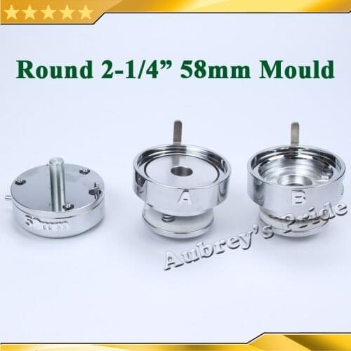 Round 2-1/4"(58mm) Interchangeable Die Mould for New Pro Badge Machine Button Maker both Fit N3&N4 Button Machine