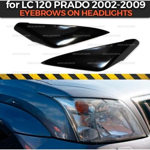 Eyebrows on headlights case for Toyota LC 120 Prado 2002-2009 ABS plastic cilia eyelash molding decoration car styling tuning