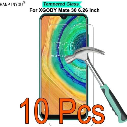 10 Pcs/Lot For XGODY Mate 30 Mate30 6.26" 9H Hardness 2.5D Toughened Tempered Glass Film Screen Protector Protect Guard