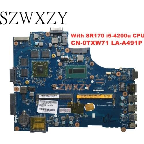 SZWXZY Fof Dell 3540 Laptop Motherboard With SR170 I5-4200u CPU CN-0TXW71 TXW71 ZAL00 LA-A491P