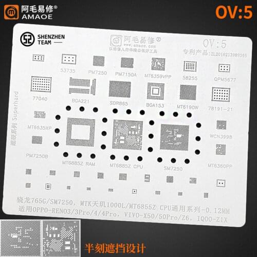 AMAOE Stencil OV:5 For OPPO RENO3 VIVO X50 SM7250 MT6885Z CPU Reballing Stencil IC MT6359VPP MT6190W SDR865 WCN3998 MT6360PP