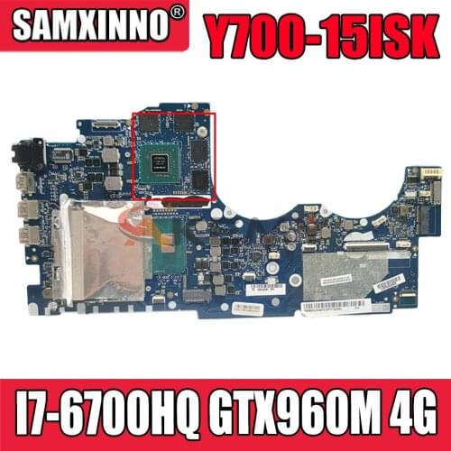 Y700-15ISK motherboard Mainboard for Lenovo lapotp 80NV BY511 NM-A541 for 3D I7-6700HQ GTX960M 4G DDR4 FRU:5B20K84844 5B20L80401