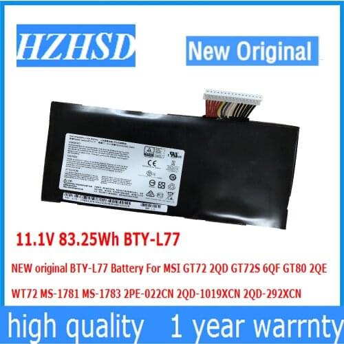 11.1V 83.25Wh BTY-L77 NEW original BTY-L77 Battery For MSI GT72 2QD GT72S 6QF GT80 2QE WT72 MS-1781 MS-1783 2PE-022CN 2QD-101