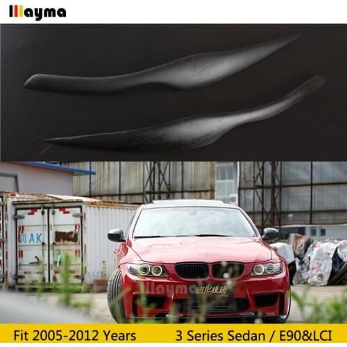 Fiber glass Car Eyebrows For BMW 3Series 320i 325i 330i 4Door Sedan 2005-2012 year E90 LCI car lamp eyelid front eyebrow