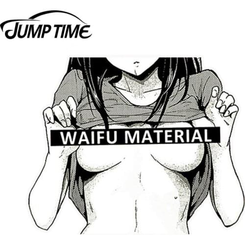 JumpTime 13cm x 12cm For Waifu Material Car Stickers Vinyl Decal Truck Anime Hentai Sexy Pinup Mang Girl Waterproof Car Styling