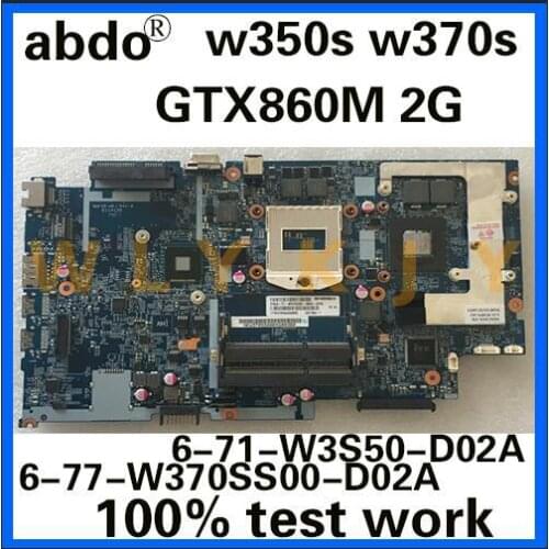 6-71-W3S50-D02A 6-77-W370SS00-D02A for clevo K660E K760E W350S W370S notebook motherboard PGA947 GTX860M HM87 100% test work