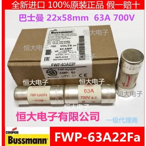 Cylindrical fuse BUSSMANN FWP-63A22Fa 700V 63A original spot 22*58mm