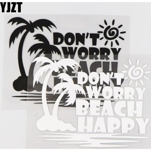 YJZT 15.3X11.4CM DON'T WORRY BEACH HAPPY Vinyl Car Stickers Decal Cartoon Pattern Black/Silver 4C-0143