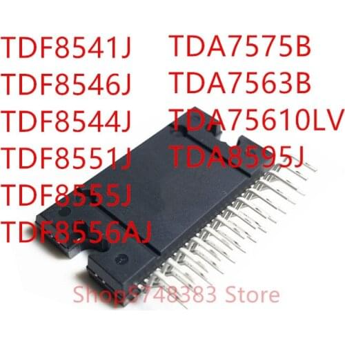 10PCS TDF8541J TDF8546J TDF8544J TDF8551J TDF8555J TDF8556AJ TDA7575B TDA7563B TDA75610LV TDA8595J ZIP