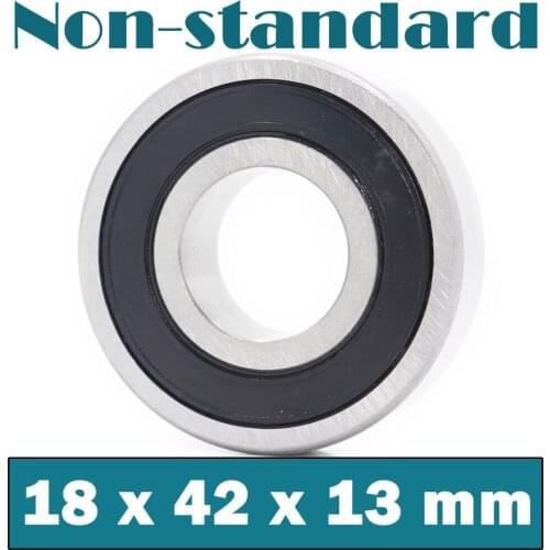184213 Non-standard Ball Bearings ( 1 PC ) Inner Diameter 18mm Non Standard Bearing 18*42*13 mm