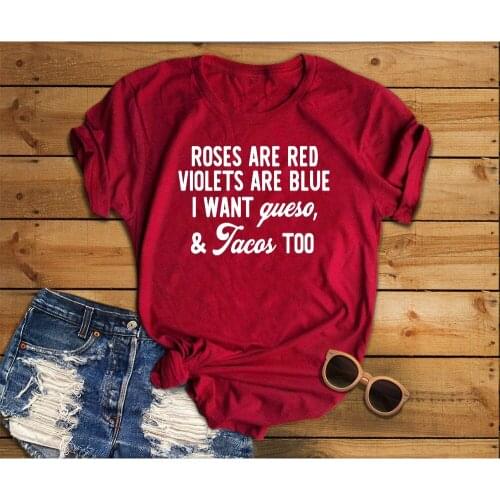 Roses are Red Violets are Blue Hipster T-Shirt Valentines Day Gift Stylish Casual Rose Girlfriend Tops Funny Regular tee Shirts