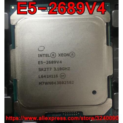 Intel Xeon CPU E5-2689V4 SR2T7 3.10GHz 10-Cores 25M LGA2011-3 E5-2689 V4 processor E5 2689V4 free shipping E5 2689 V4