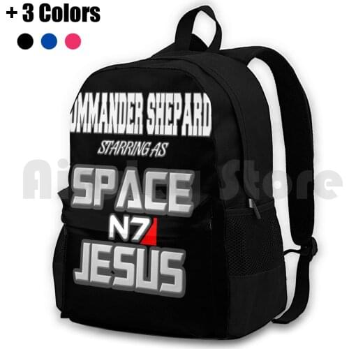 Commander Shepard Is Space Jesus Outdoor Hiking Backpack Waterproof Camping Travel Mass Effect Gaming N7 Garrus Andromeda Video