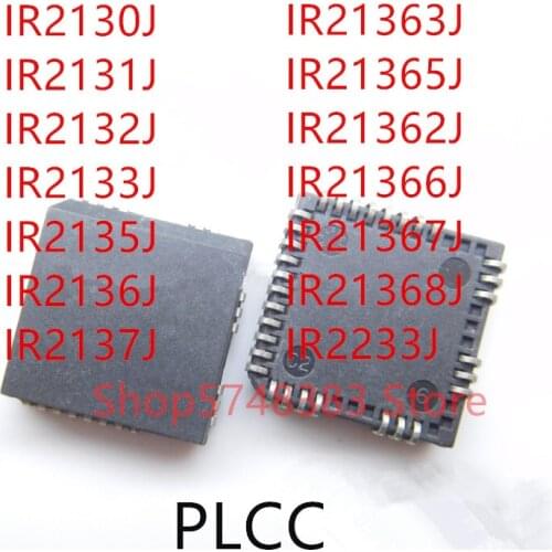 10PCS IR2130J IR2131J IR2132J IR2133J IR2135J IR2136J IR2137J IR21363J IR21365J IR21362J IR21366J IR21367J IR21368J IR2233J PLCC