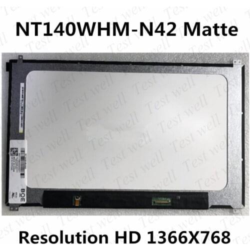 Original 14.0" LCD matrix NT140WHM-N42 Laptop Screen 1366*768 eDP 30pins display panel replacement NT140WHM N42 Matte
