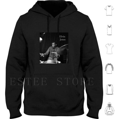 Elvin Jones Hoodie Long Sleeve Elvin Jones Jazz Jazz Drummer Drummer Hank Jones Jones Brothers Young Artist Music Miles