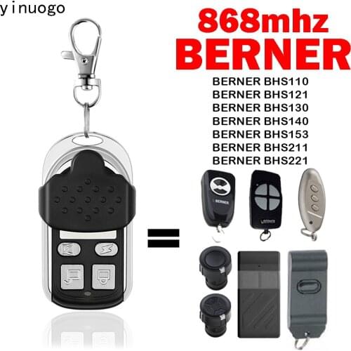 NEW 100% Clone Berner BHS140 BHS153 BHS211 BHS221 BHS110 BHS121 Garage Remote Control 868mhz Gate Remote Control