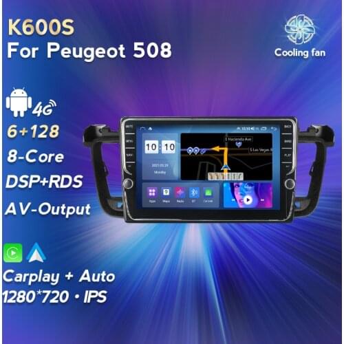 5GHz WIFI Car GPS Autoradio For Peugeot 508 2011 - 2018 RAM 6GB ROM 128GB Car Multimedia video player powerful heat sink