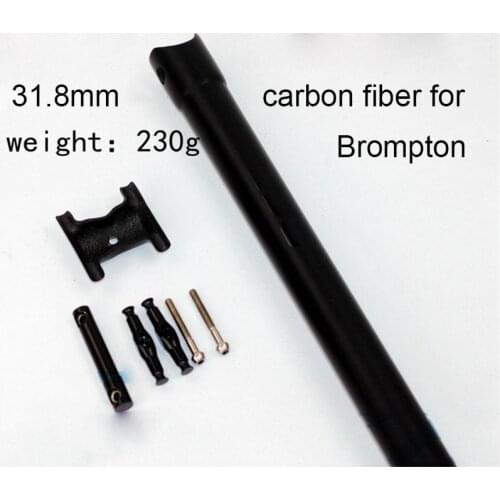 Seat Post for Brompton Bike Ultralight 230g Carbon Fibre 31.8mm Bicycle Seat Post for Brompton BMX Bike Seatpost 31.8*580 mm