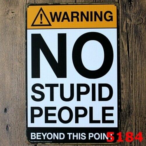 Warning No Stupid People Funny Tin Sign Bar Cafe Garage Wall Decor Retro Vintage 20x30CM