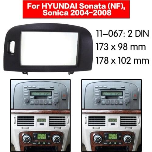 11-067 Car Radio stereo Fitting installation adapter fascia For 2004-2008 Hyundai Sonata (NF) Sonica 2DIN radio Audio Fascias
