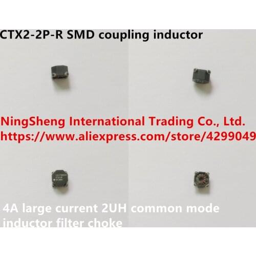 Original new 100% CTX2-2P-R SMD coupling inductor 4A large current 2UH common mode inductor filter choke