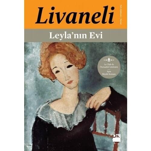 Leyla'nın House-Zülfü Livaneli, Each One of the Lives Of people From Istanbul Romanında Kesiştiriyor