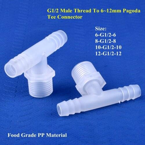 5~200Pcs G1/2 To 8~12mm PP Tee Connector Aquarium Tank Air Pump Hose Pagoda Joint Watering Irrigation System Water Pipe Joint