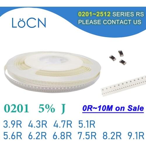 0201 J 5% 15000pcs 3.9R 4.3R 4.7R 5.1R 5.6R 6.2R 6.8R 7.5R 8.2R 9.1R OHM SMD Resistor 3R9 4R3 4R7 5R1 5R6 6R2 6R8 7R5 8R2 9R1