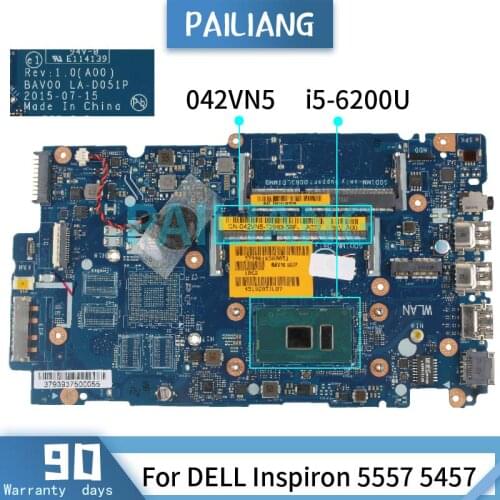PAILIANG Laptop motherboard For DELL Inspiron 5557 5457 P39F F49F P29F i5-6200U Mainboard LA-D051P 042VN5 SR2EY DDR3 tesed