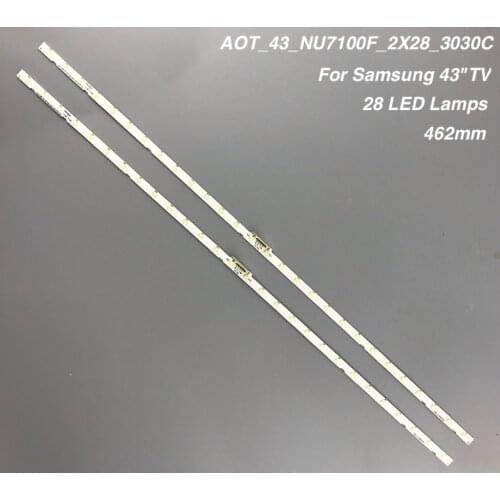 LED Backlight strip 28 lamp for Samsung 43"TV UE43NU7100 AOT_43_NU7100F_2X28_3030C BN44-00947A UE43NU7120 UE43NU7170 BN96-45954A