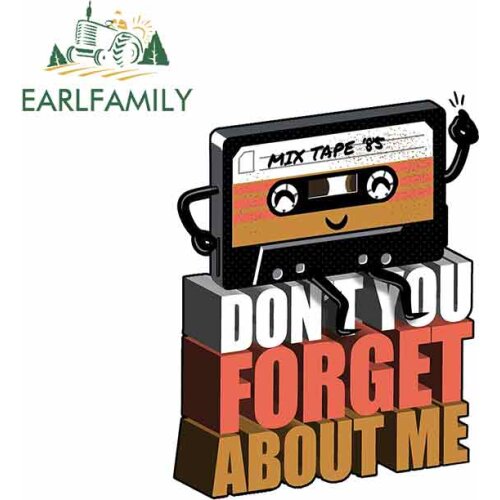 EARLFAMILY 13cm x 9.9cm For Dont You Forget About Me Funny Car Stickers Decal Personality Car Creative Stickers Car Decoration